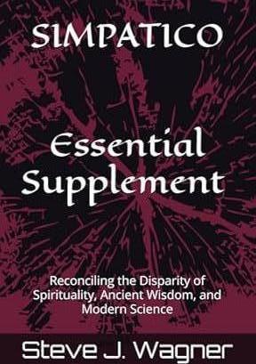 Essential Supplement to SIMPATICO by Steve J Wagner